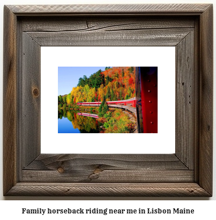 family horseback riding near me in Lisbon, Maine